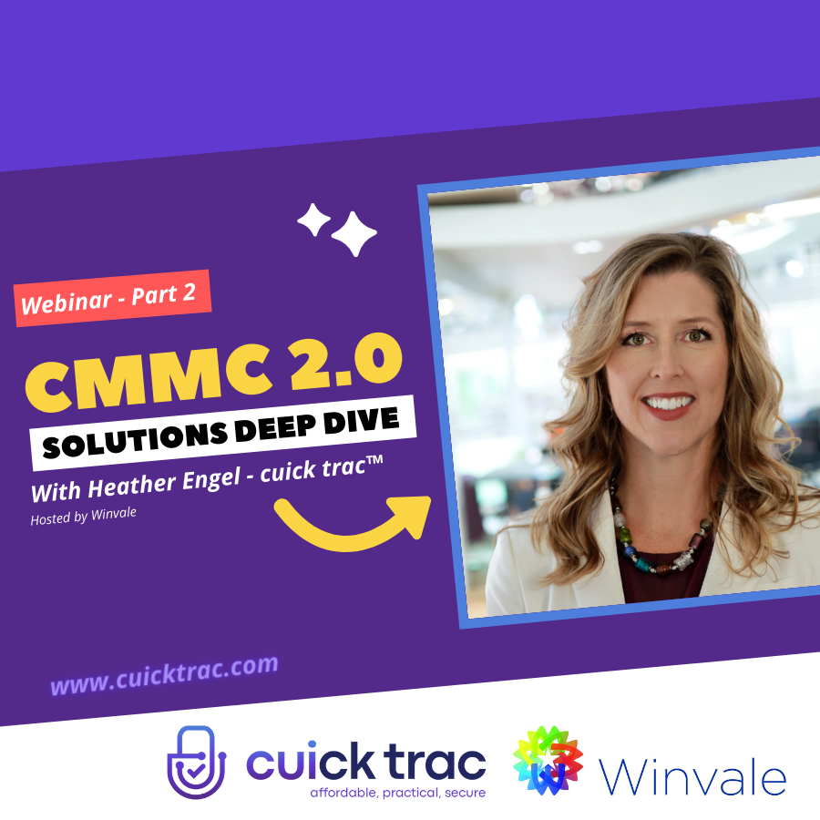 CMMC Part Solutions Webinar Heather Engel cuick trac Winvale